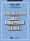 Joan Javits Phil Springer Tony Springer: Santa Baby: Jazz Ensemble and Vocal: