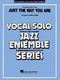 Billy Joel: Just the Way You Are: Jazz Ensemble and Vocal: Score