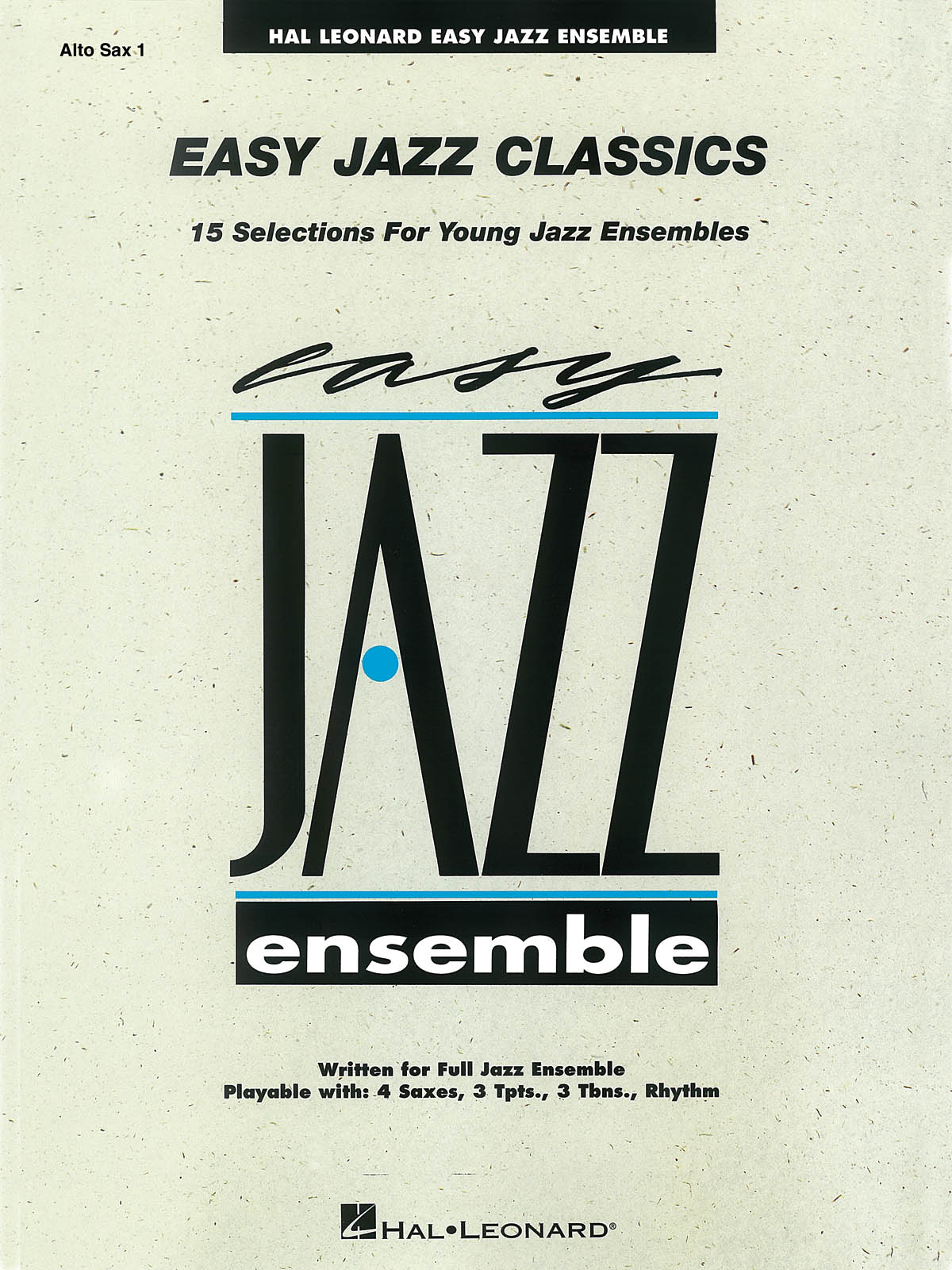 Easy Jazz Classics - Alto Sax 1: Jazz Ensemble: Part