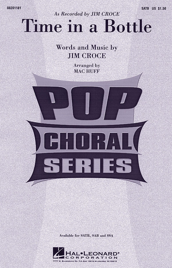 Jim Croce: Time in a Bottle: Mixed Choir a Cappella: Vocal Score