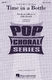 Jim Croce: Time in a Bottle: Mixed Choir a Cappella: Vocal Score