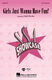 Girls just wanna have fun: Upper Voices a Cappella: Vocal Score