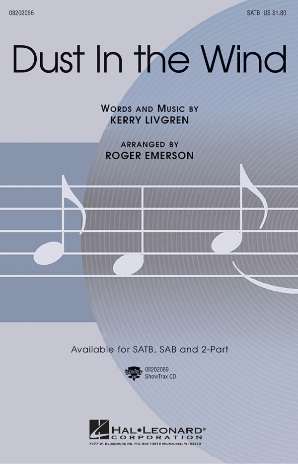 Dust in the Wind: Mixed Choir and Accomp.: Vocal Score