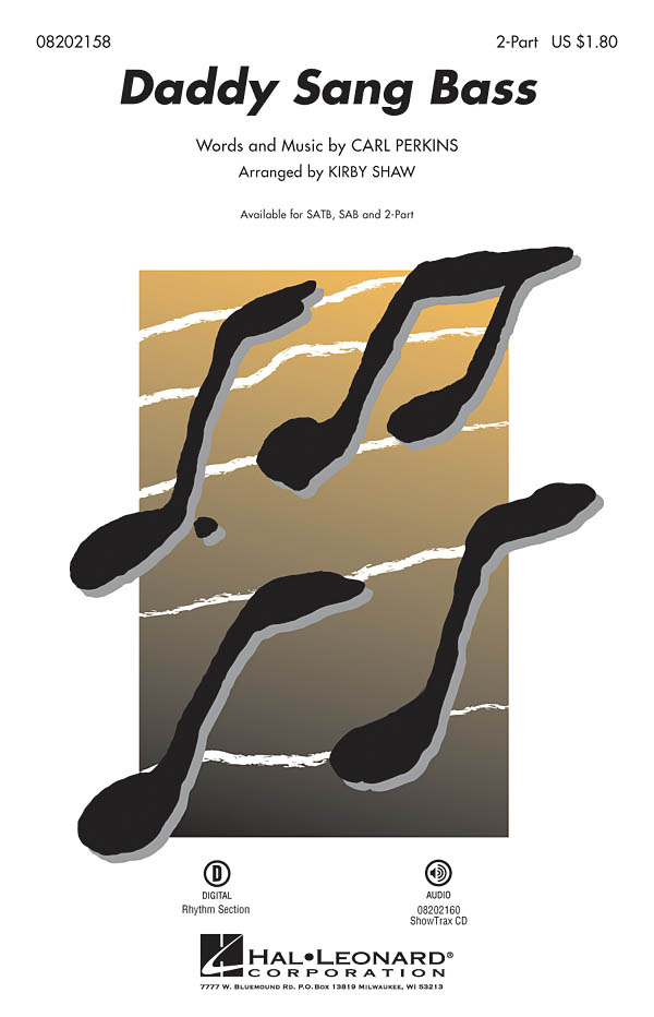Carl Perkins: Daddy Sang Bass: Mixed Choir a Cappella: Vocal Score