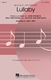Dave Matthews Jochem van der Saag Josh Groban: Lullaby: Upper Voices a Cappella:
