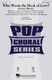 Who Wrote the Book of Love?: Mixed Choir a Cappella: Vocal Score