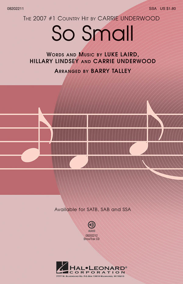 Carrie Underwood Hillary Lindsey Luke Laird: So Small: Upper Voices a Cappella:
