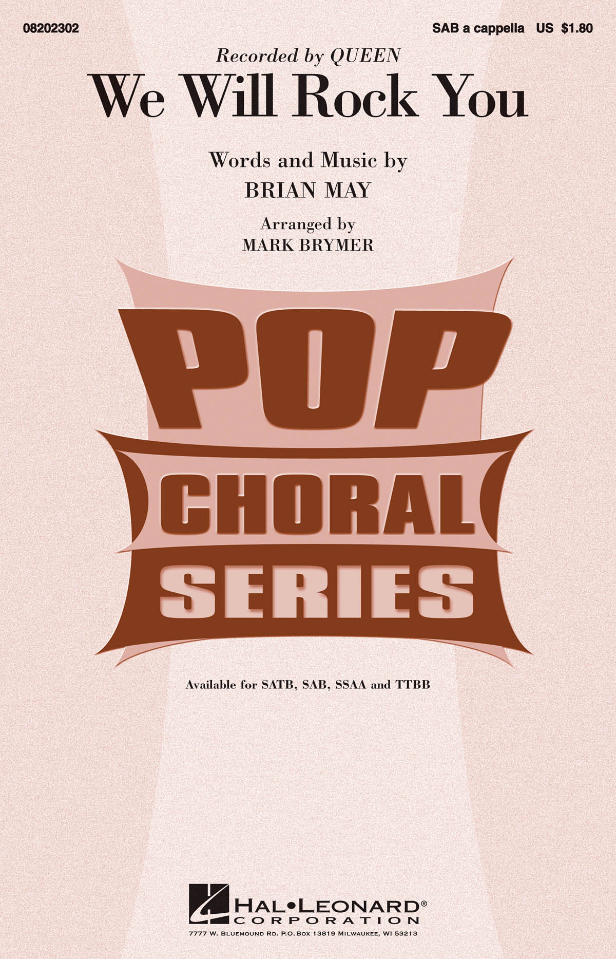 Brian May: We Will Rock You: Mixed Choir a Cappella: Vocal Score