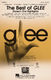 Glee Cast: The Best of Glee: Mixed Choir and Piano/Organ: Vocal Score