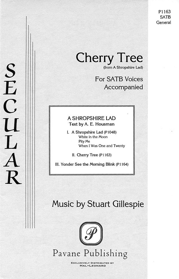 A.E. Housman Stuart Gillespie: Cherry Tree: Mixed Choir a Cappella: Vocal Score