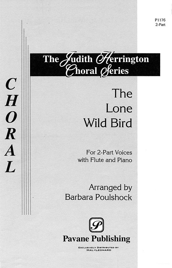 The Lone Wild Bird: Mixed Choir a Cappella: Vocal Score