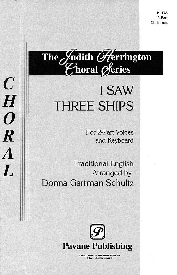 I Saw Three Ships: Mixed Choir a Cappella: Vocal Score