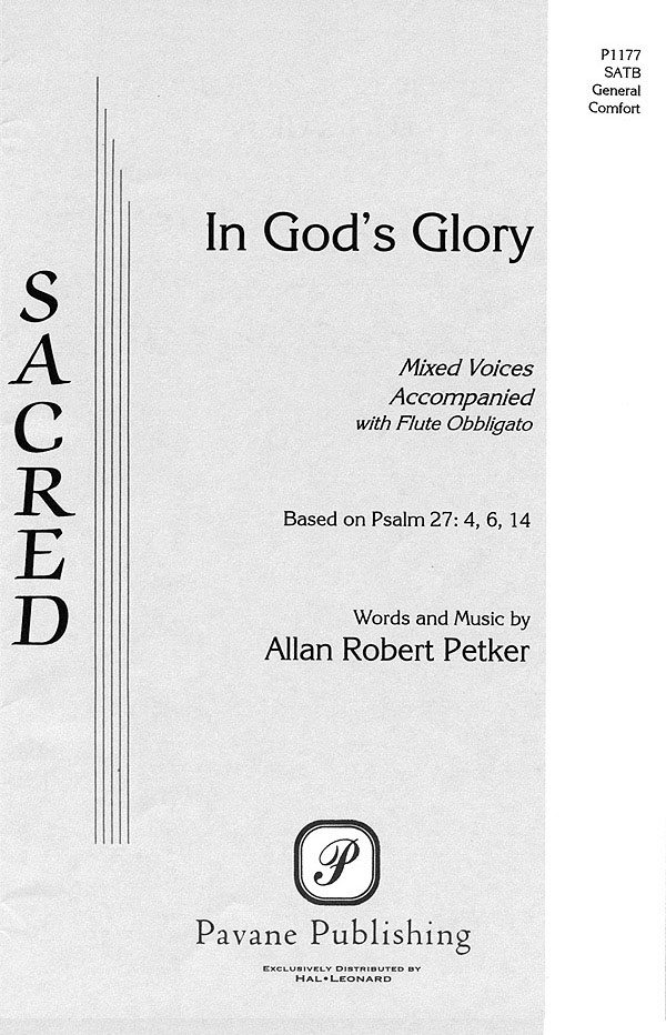 Allan Robert Petker: In God's Glory: Mixed Choir a Cappella: Vocal Score