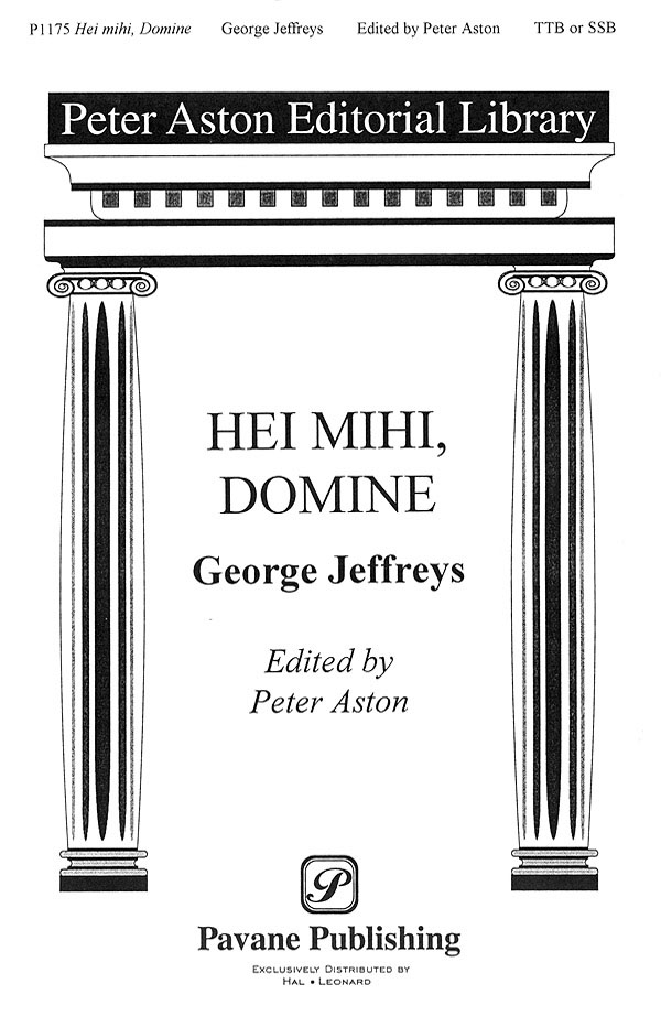 George Jeffreys: Hei Mihi  Domine: Lower Voices a Cappella: Vocal Score
