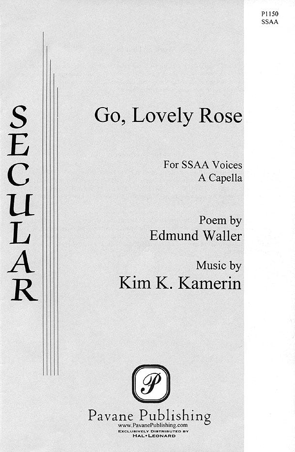 Kim K. Kamerin: Go  Lovely Rose: Upper Voices a Cappella: Vocal Score