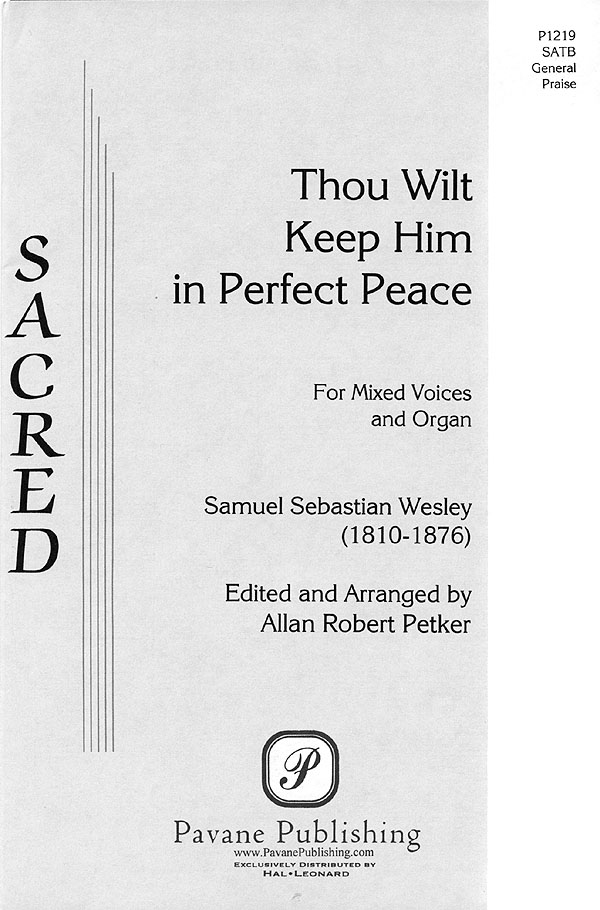 Samuel Wesley: Thou Wilt Keep Him: Mixed Choir and Piano/Organ: Vocal Score