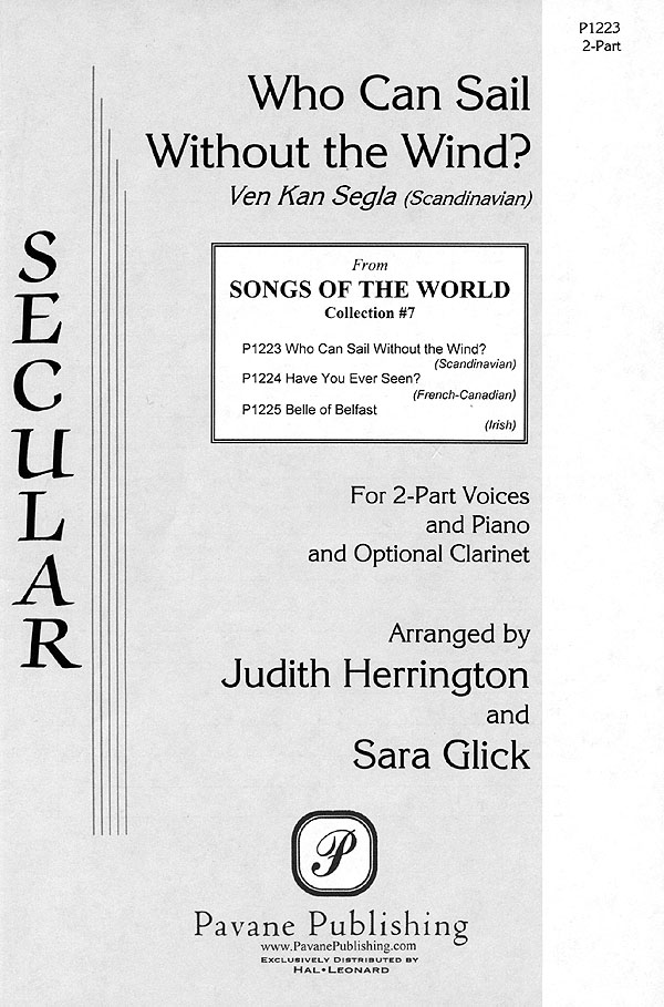 Judith Herrington Sara Glick: Who Can Sail Without the Wind?: Mixed Choir a