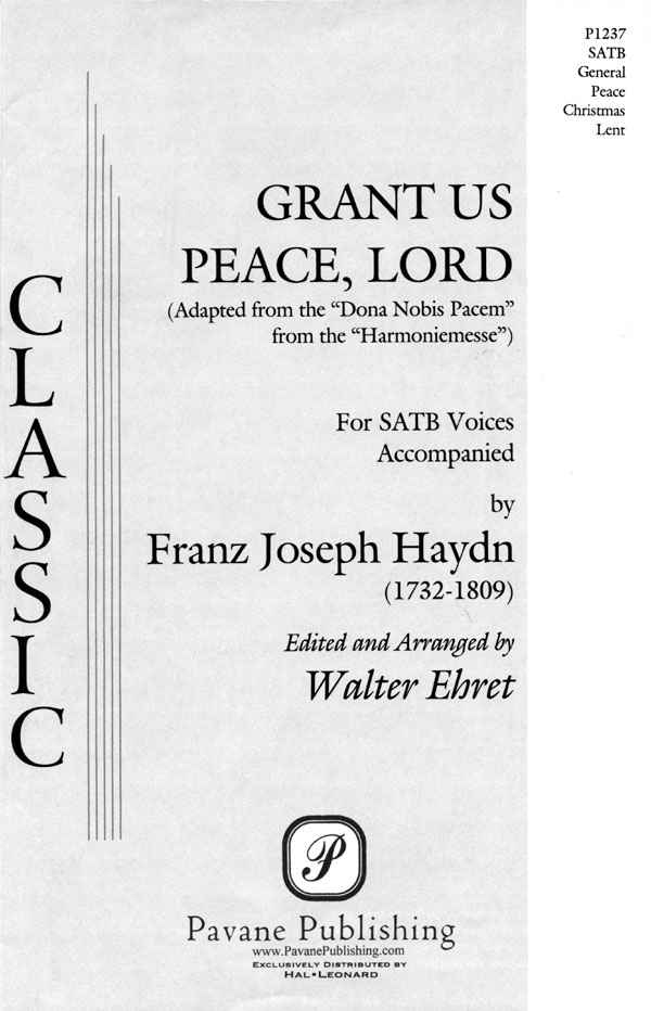 Franz Joseph Haydn: Grant Us Peace  Lord: Mixed Choir a Cappella: Vocal Score