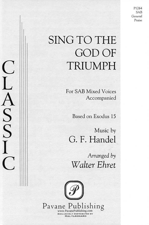 Georg Friedrich Händel: Sing to the God of Triumph: Mixed Choir a Cappella: