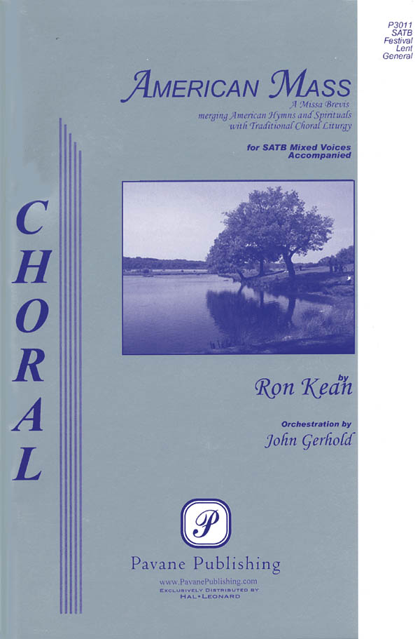 Ron Kean: American Mass: Mixed Choir a Cappella: Vocal Score