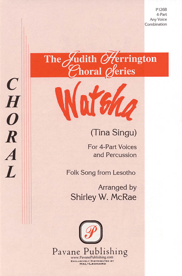 Watsha: Mixed Choir a Cappella: Vocal Score
