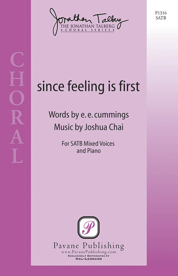 Joshua Chai: Since Feeling Is First: Mixed Choir a Cappella: Vocal Score