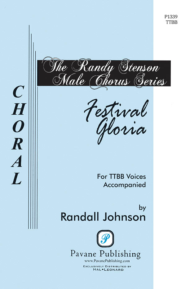 Randall Johnson: Festival Gloria: TTBB: Vocal Score