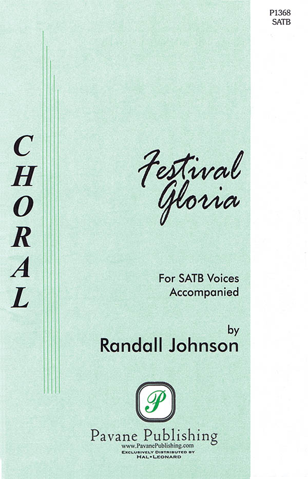 Randall Johnson: Festival Gloria: SATB: Vocal Score
