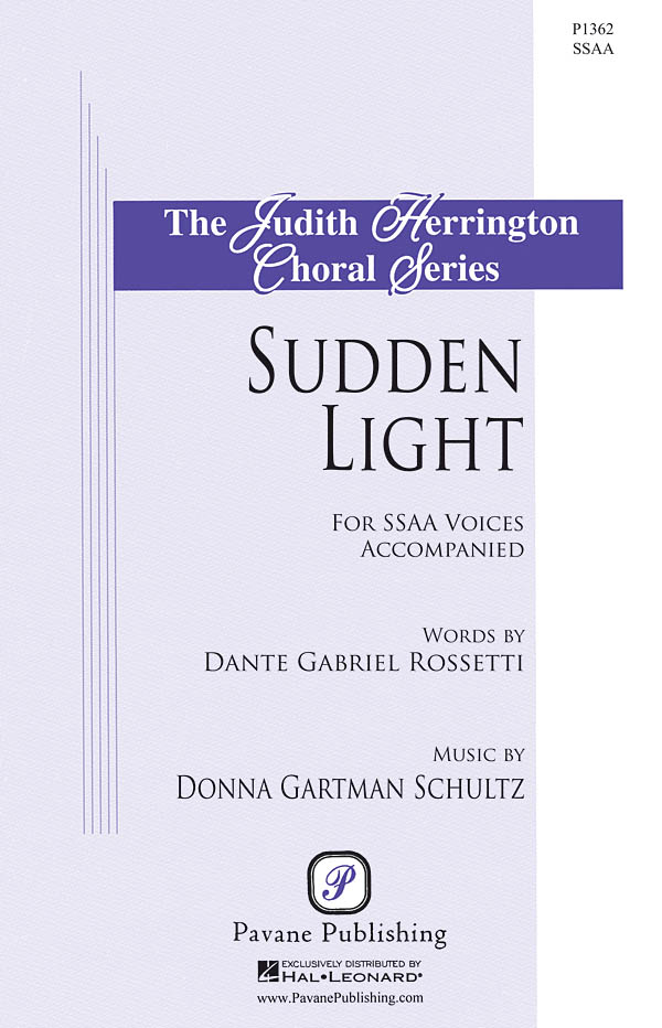 Donna Gartman Schultz: Sudden Light: SSA: Vocal Score