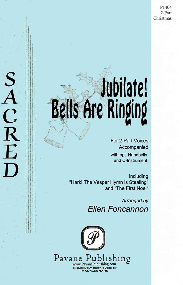 Jubilate! Bells Are Ringing: 2-Part Choir: Vocal Score