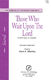 Kevin A. Memley: Those Who Wait upon the Lord: SATB: Vocal Score