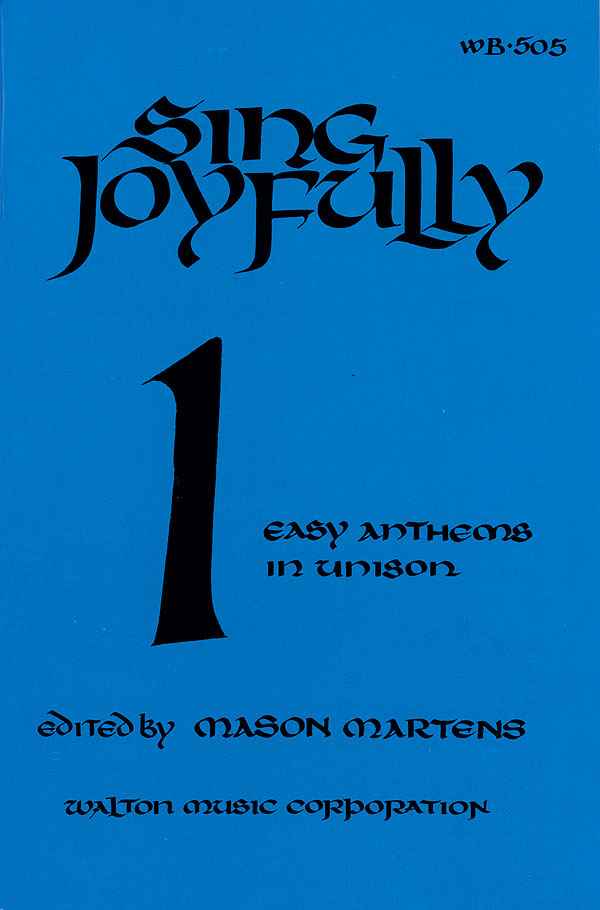 Sing Joyfully 1 (Collection): Unison Voices: Vocal Score