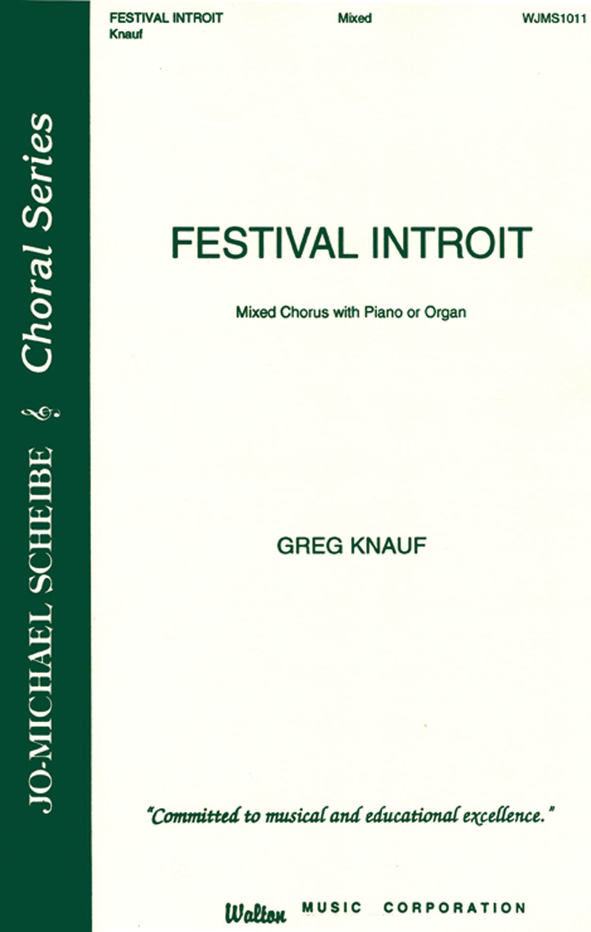 Greg Knauf: Festival Introit: SATB: Vocal Score