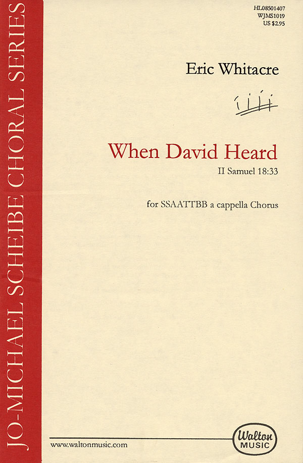 Eric Whitacre: When David Heard: Double Choir: Vocal Score
