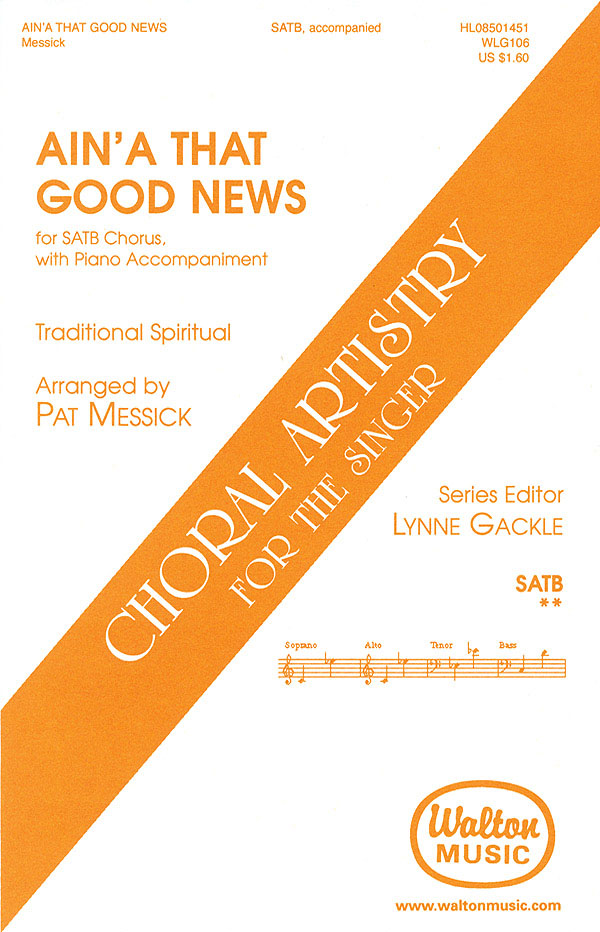 Ain'a That Good News: SATB: Vocal Score