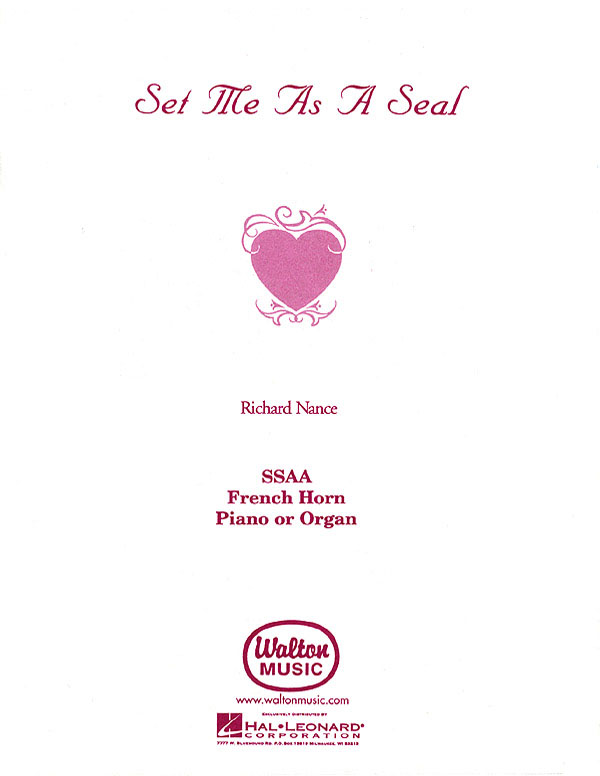Richard Nance: Set Me as a Seal: SSAA: Vocal Score