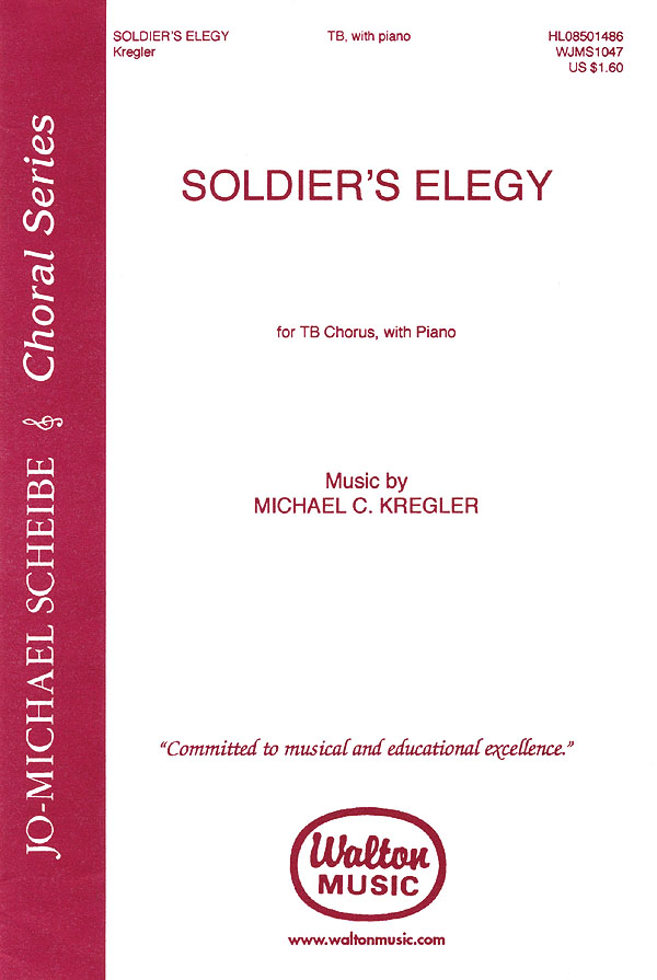Michael C. Kregler: Soldier's Elegy: TB: Vocal Score