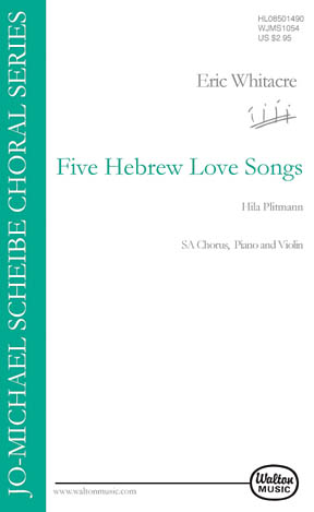 Eric Whitacre Hila Plitman: Five Hebrew Love Songs: 2-Part Choir: Vocal Score