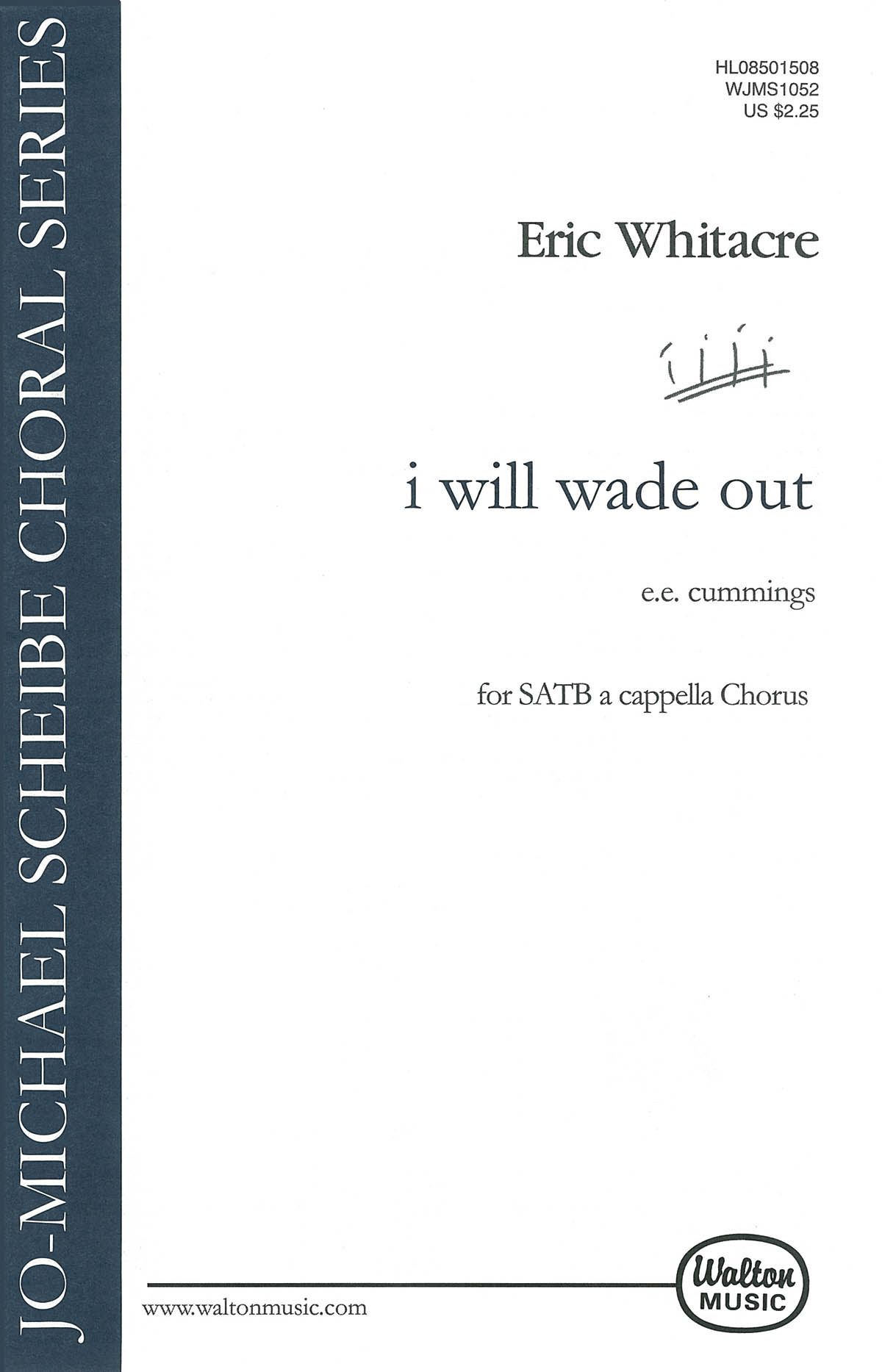 Eric Whitacre: i will wade out: SATB: Vocal Score