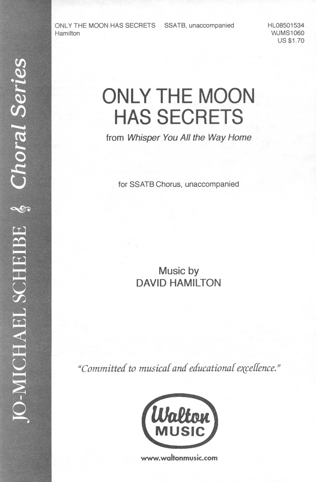 David Hamilton: Only the Moon Has Secrets: SATB: Vocal Score
