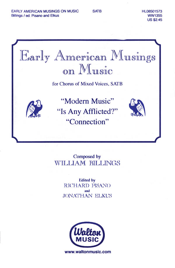 William Billings: Early American Musings on Music: SATB: Vocal Score