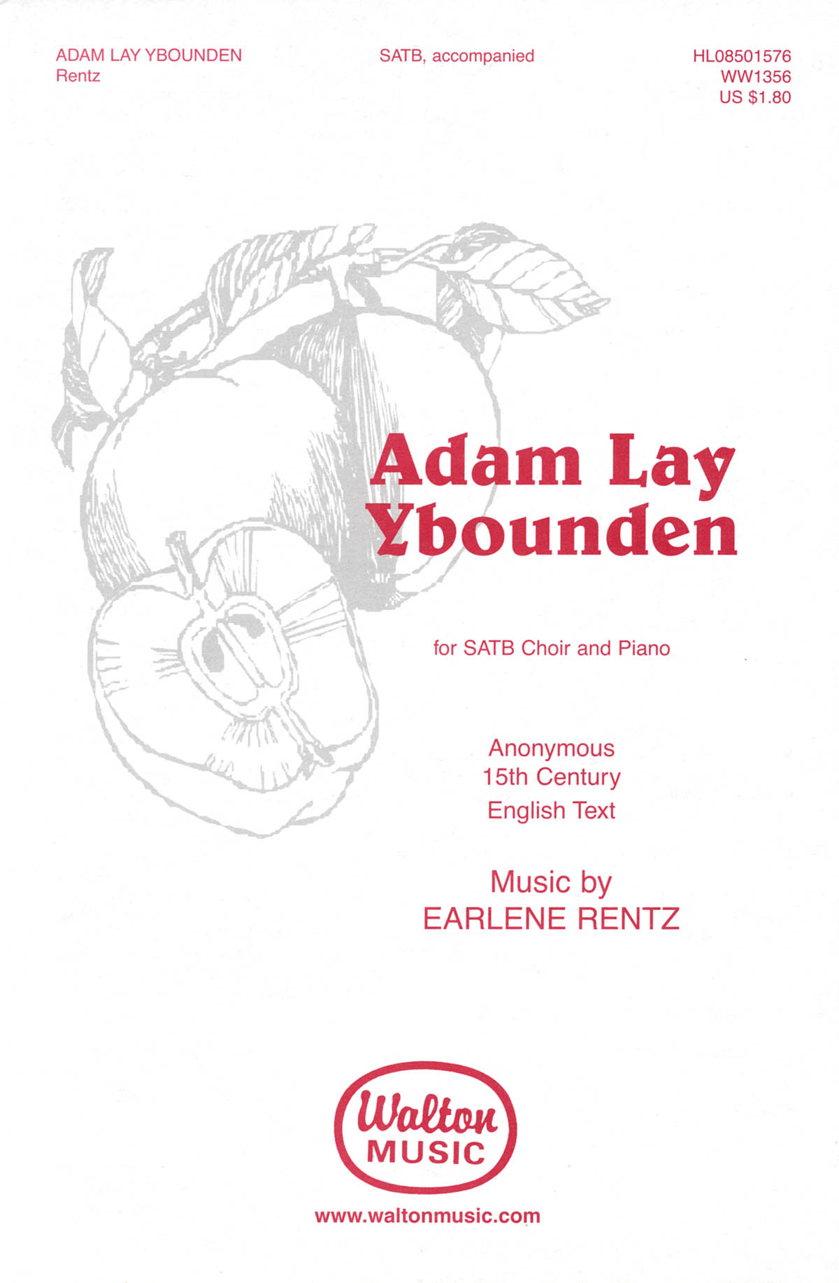 Earlene Rentz: Adam Lay Ybounden: SATB: Vocal Score