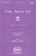 Jeffrey Cobb: Come  Sing for Joy!: SATB: Vocal Score