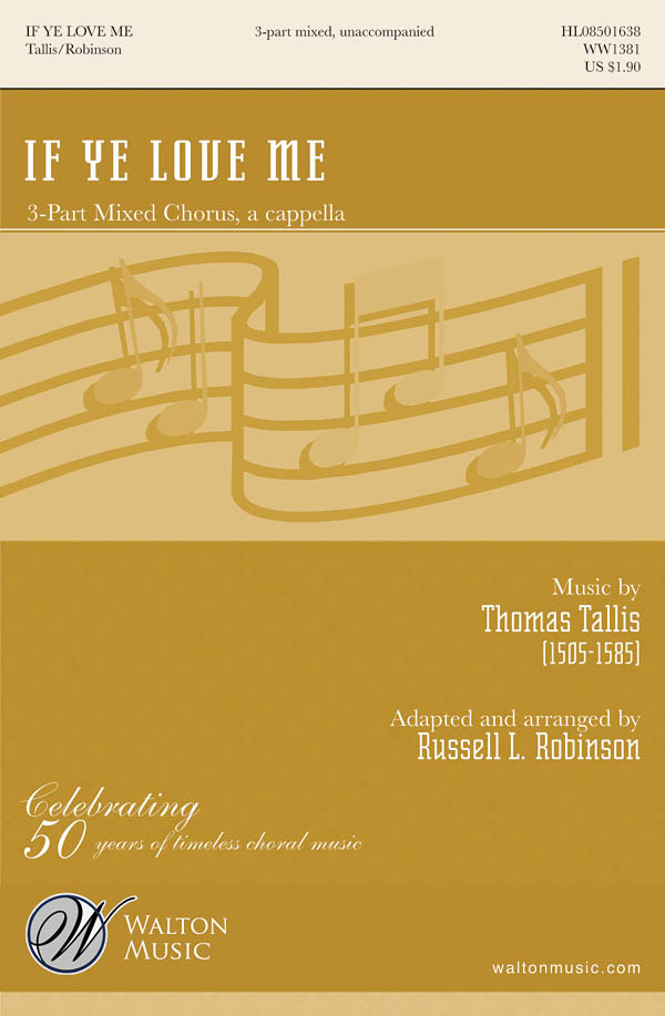 Thomas Tallis: If Ye Love Me: 3-Part Choir: Vocal Score