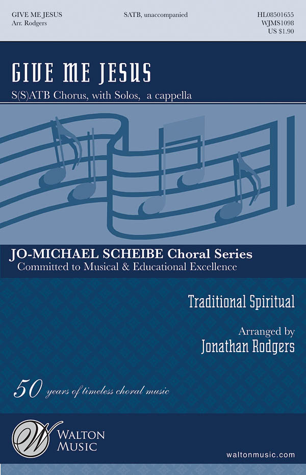 Traditional: Give Me Jesus: SATB: Vocal Score