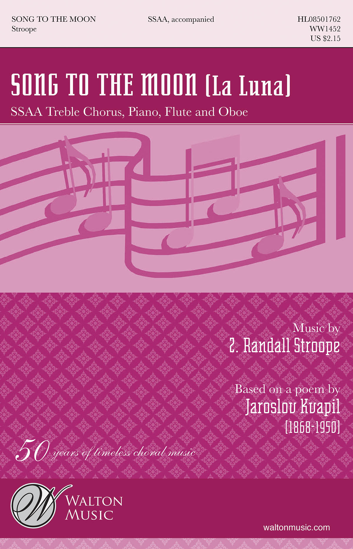 Z. Randall Stroope: Song to the Moon (La Luna): SSAA: Vocal Score