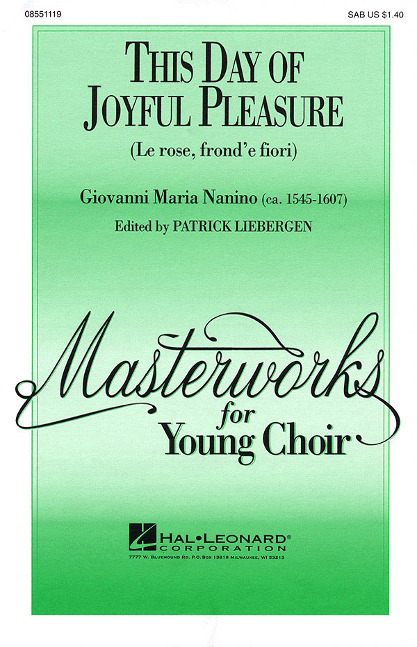 Giovanni Maria Nanino: This Day of Joyful Pleasure: SAB: Vocal Score