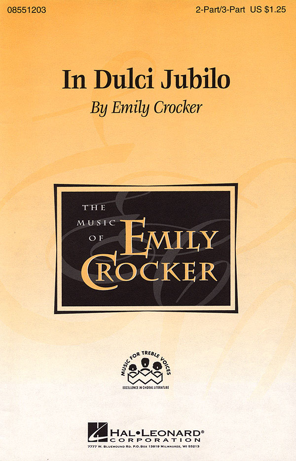 Emily Crocker: In Dulci Jubilo: 2 or 3-Part Choir: Vocal Score