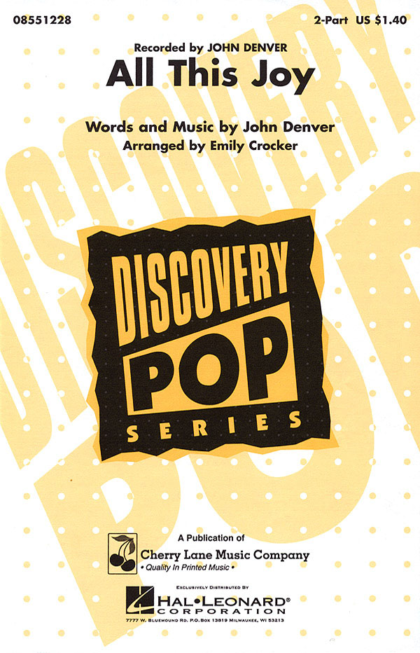 John Denver: All This Joy: 2-Part Choir: Vocal Score
