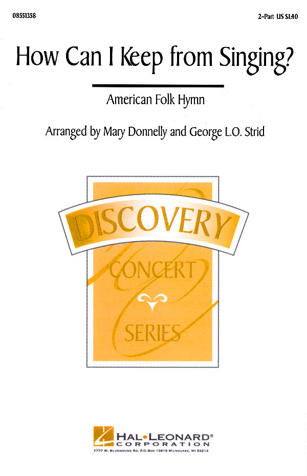 How Can I Keep from Singing?: 2-Part Choir: Vocal Score